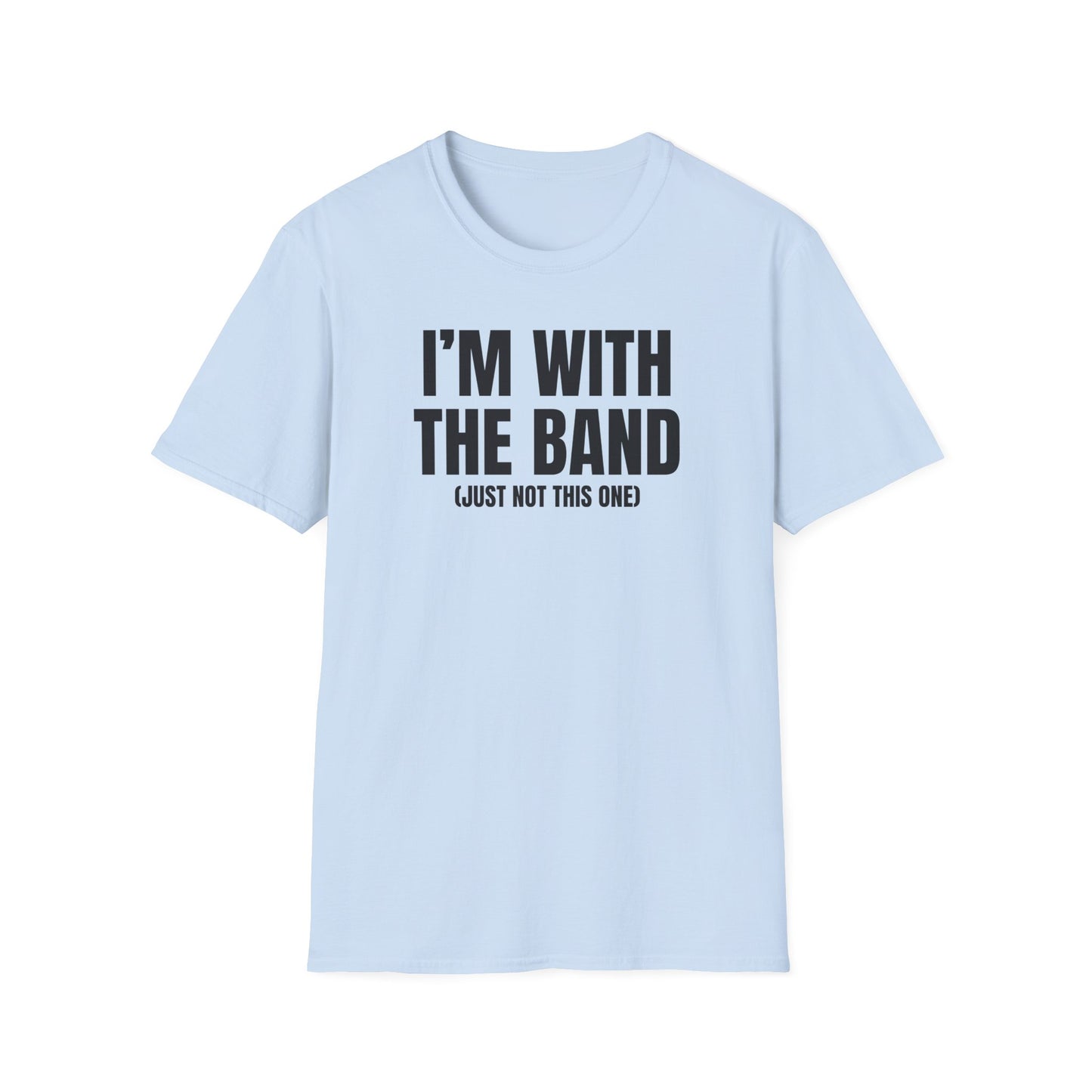 Not This Band T-Shirt