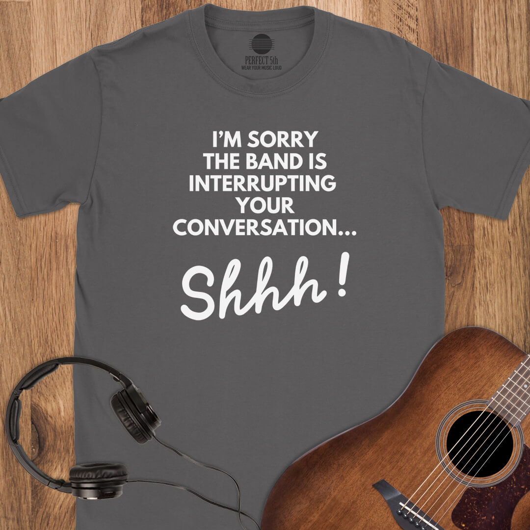 Band First Shhh T-Shirt