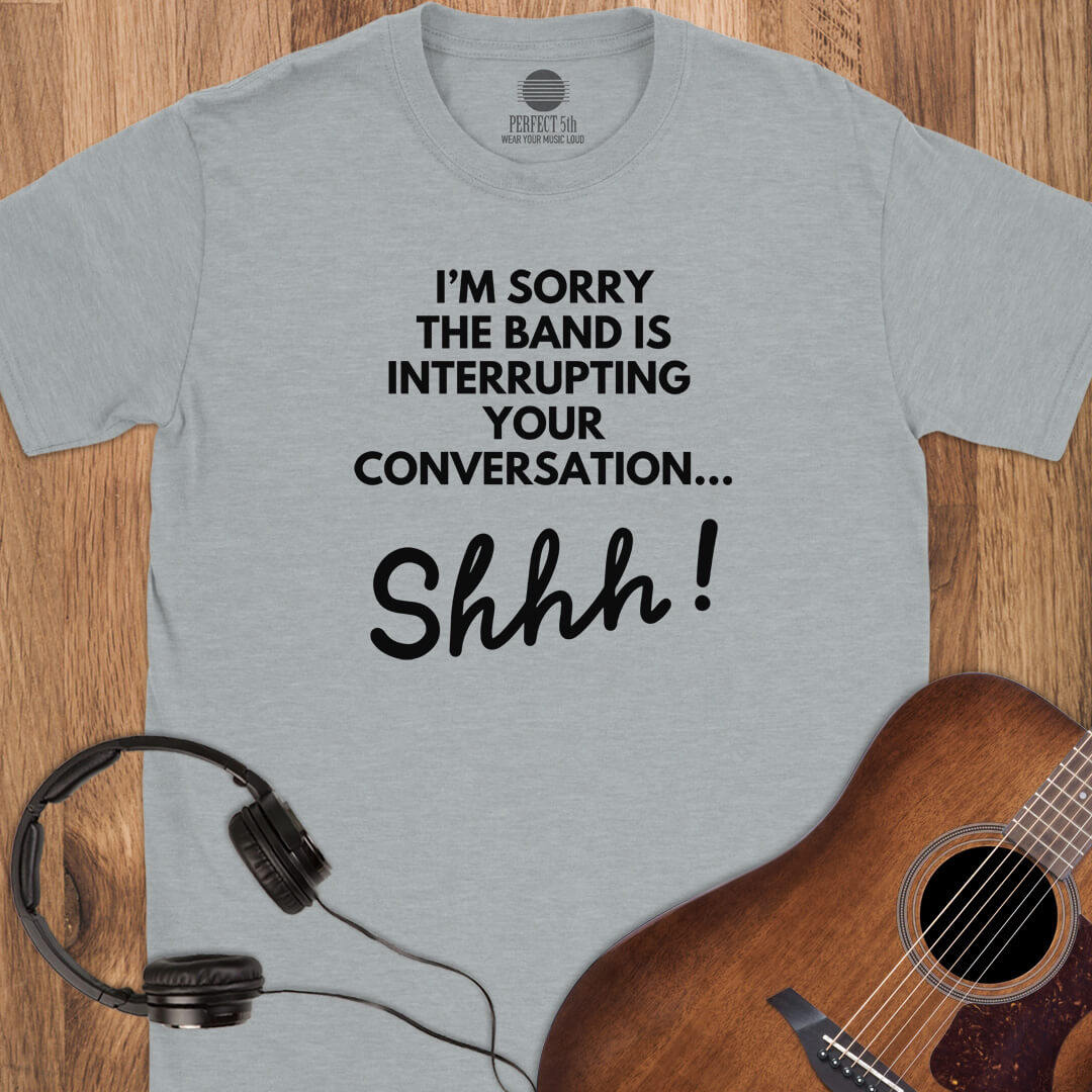 Band First Shhh T-Shirt