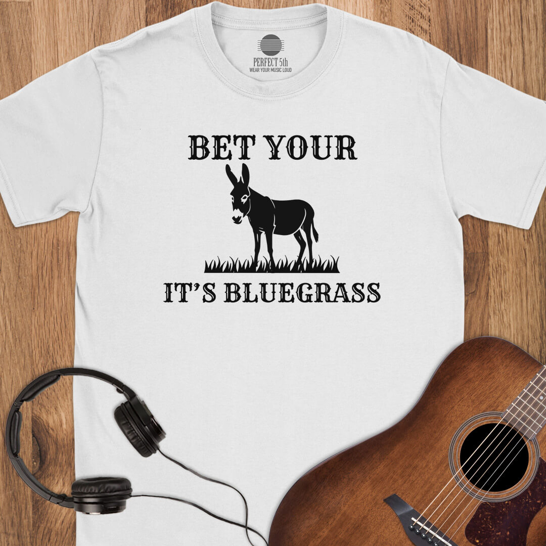Bet It’s Bluegrass T-Shirt