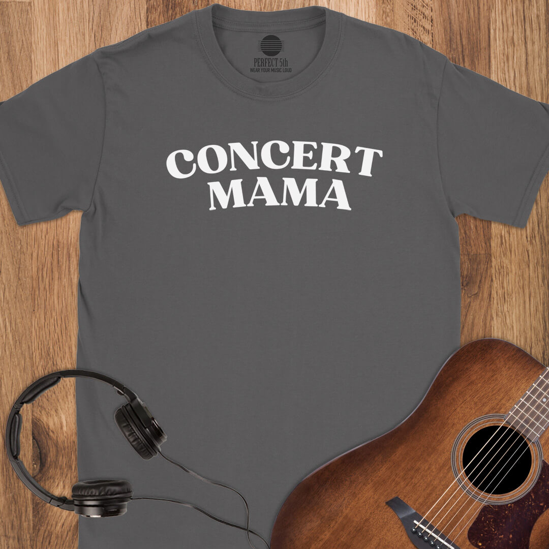 Concert Mama T-Shirt