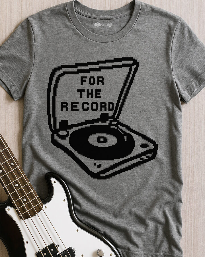 For The Record T-Shirt