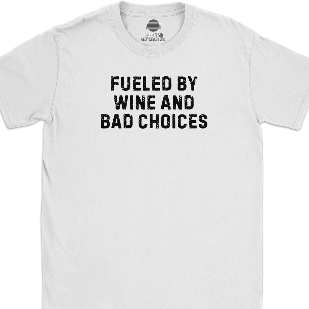 Fueled by Wine T-Shirt