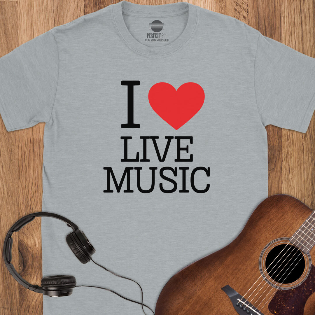 I Love Live Music T-Shirt