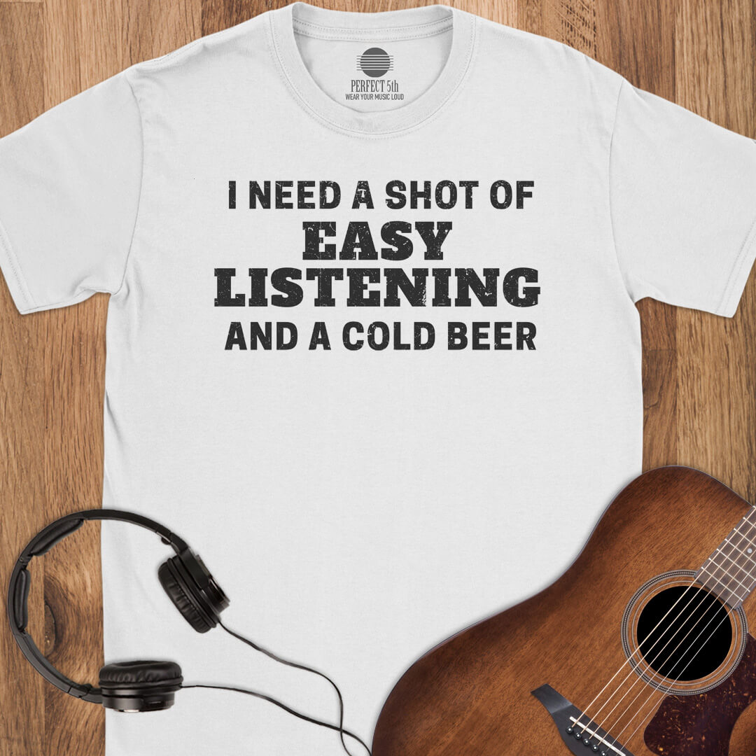 Shot of Easy Listening T-Shirt