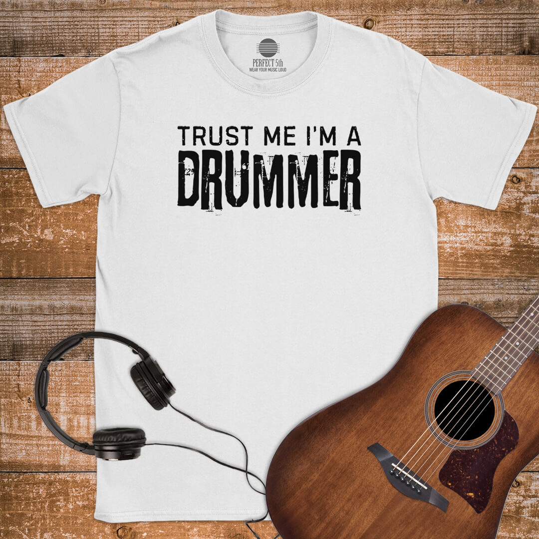 TRUST THE DRUMMER T-SHIRT