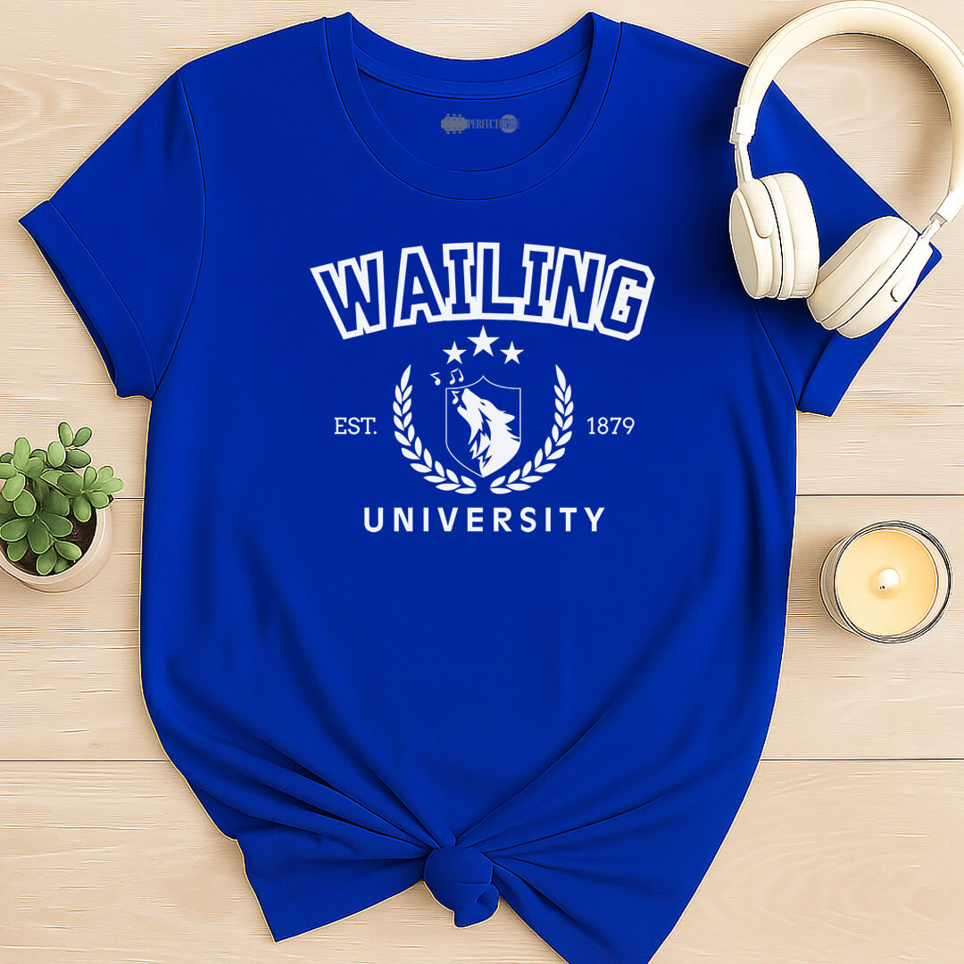 Wailing University T-Shirt