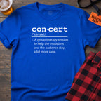 Concert Therapy T-Shirt