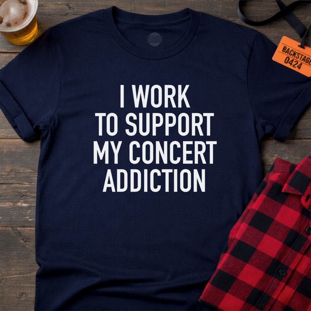 Concerts Are My Payday T-Shirt