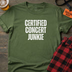 Certified Concert Junkie T-Shirt