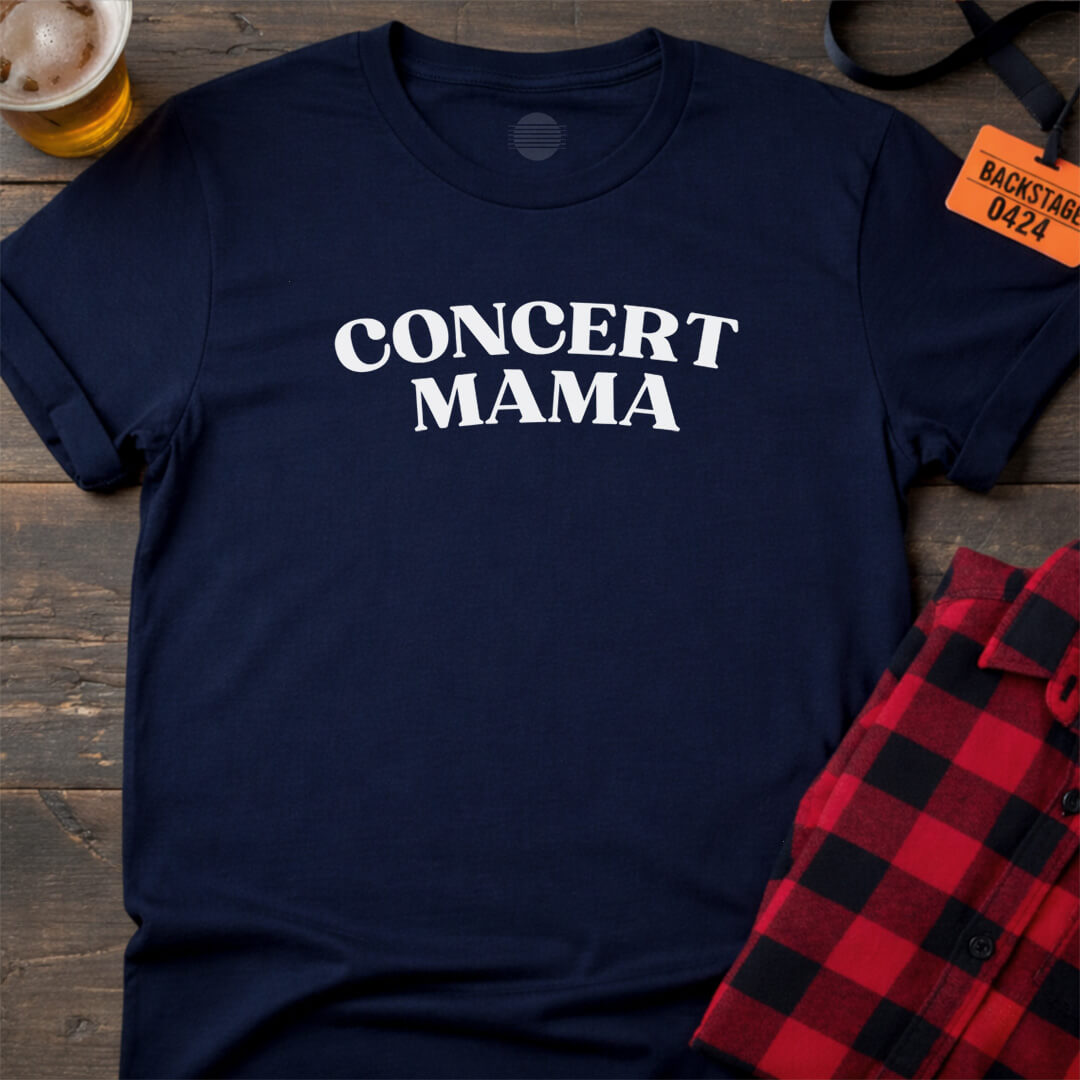 Concert Mama T-Shirt