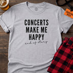 Happy at Concerts T-Shirt