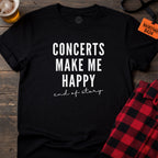Happy at Concerts T-Shirt