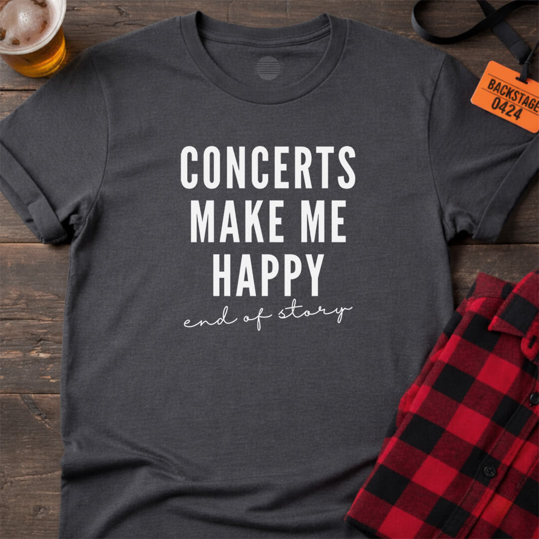 Happy at Concerts T-Shirt