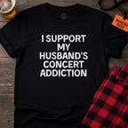 Husband Concert Support T-Shirt