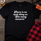 No Such Thing T-Shirt