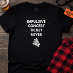 Concert Ticket Buyer T-Shirt
