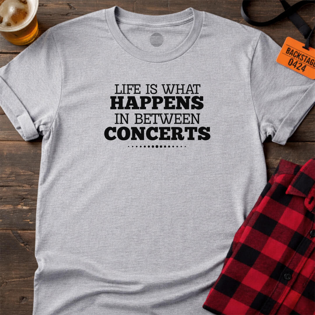 Concert Life T-Shirt