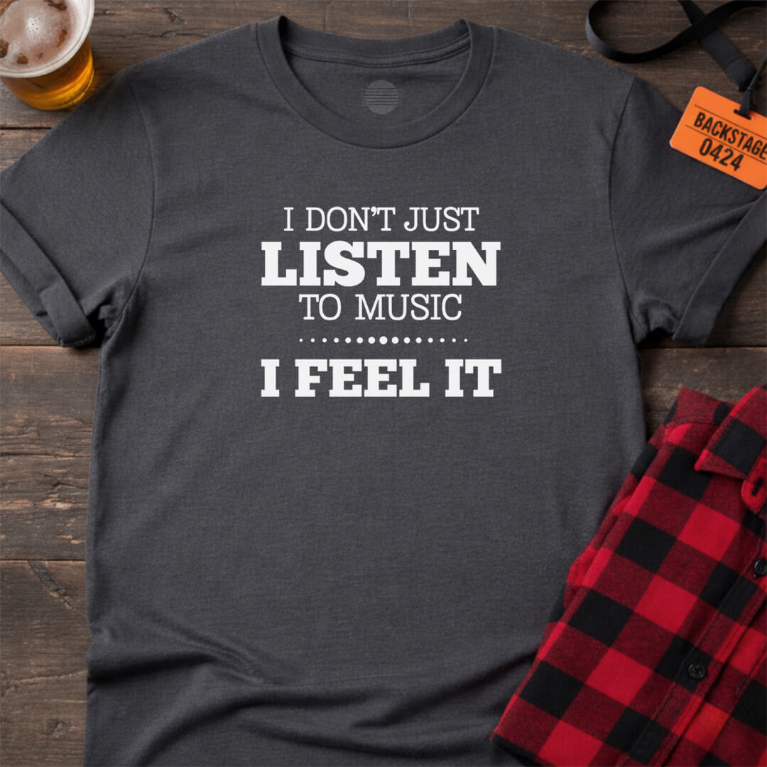 Feel the Music T-Shirt
