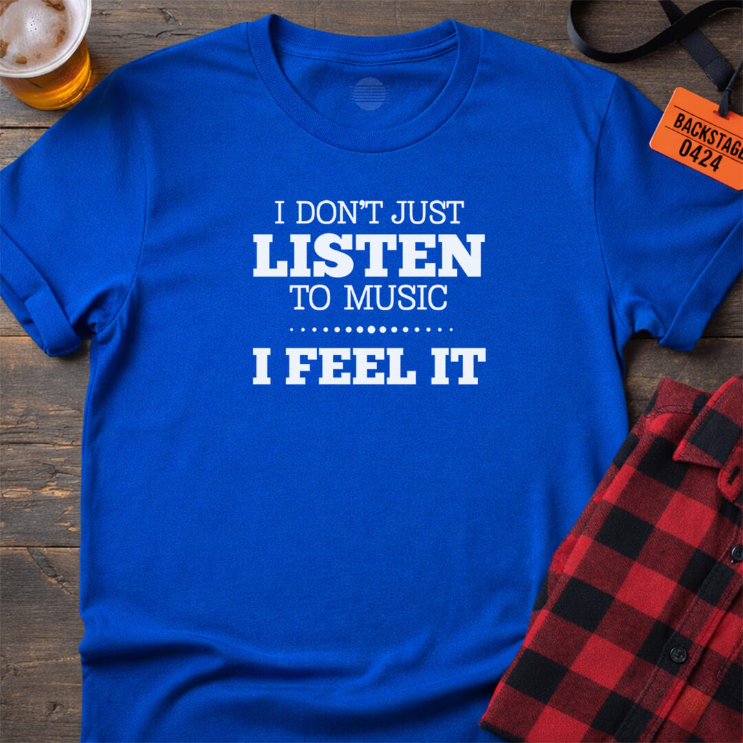 Feel the Music T-Shirt