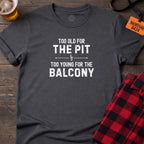 Pit vs Balcony T-Shirt