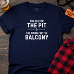 Pit vs Balcony T-Shirt
