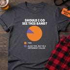 BAND DECISION CHART T-SHIRT