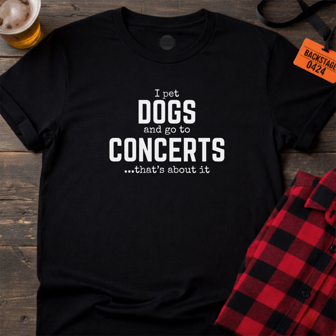 DOGS & CONCERTS T-SHIRT
