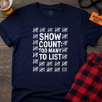 SHOW COUNT T-SHIRT