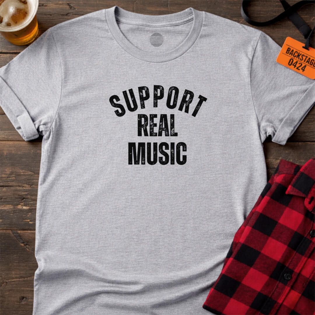 SUPPORT REAL MUSIC T-SHIRT
