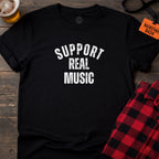 SUPPORT REAL MUSIC T-SHIRT