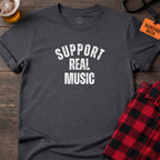 SUPPORT REAL MUSIC T-SHIRT