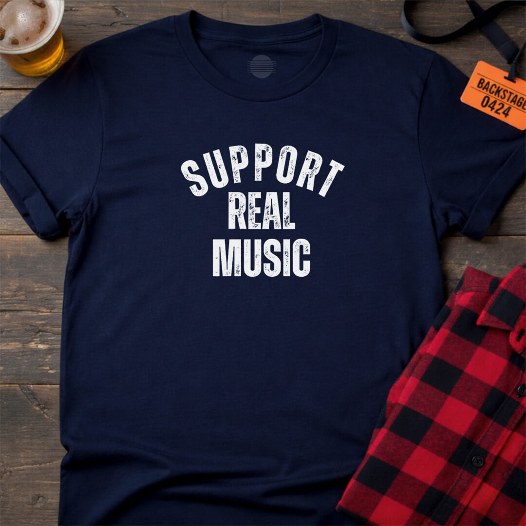 SUPPORT REAL MUSIC T-SHIRT