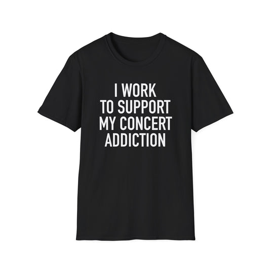 Concerts Are My Payday 2 T-Shirt