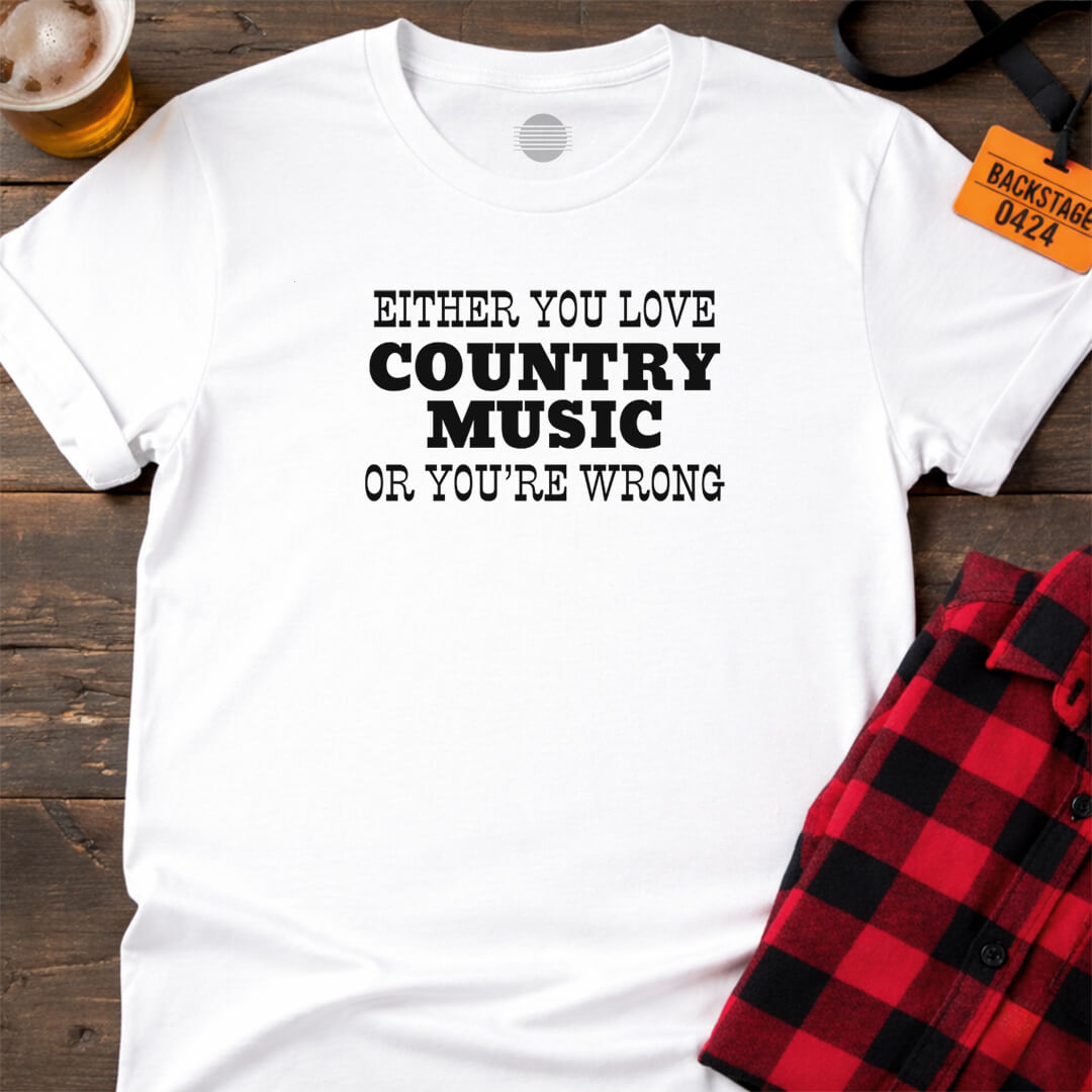 COUNTRY OR WRONG T-SHIRT