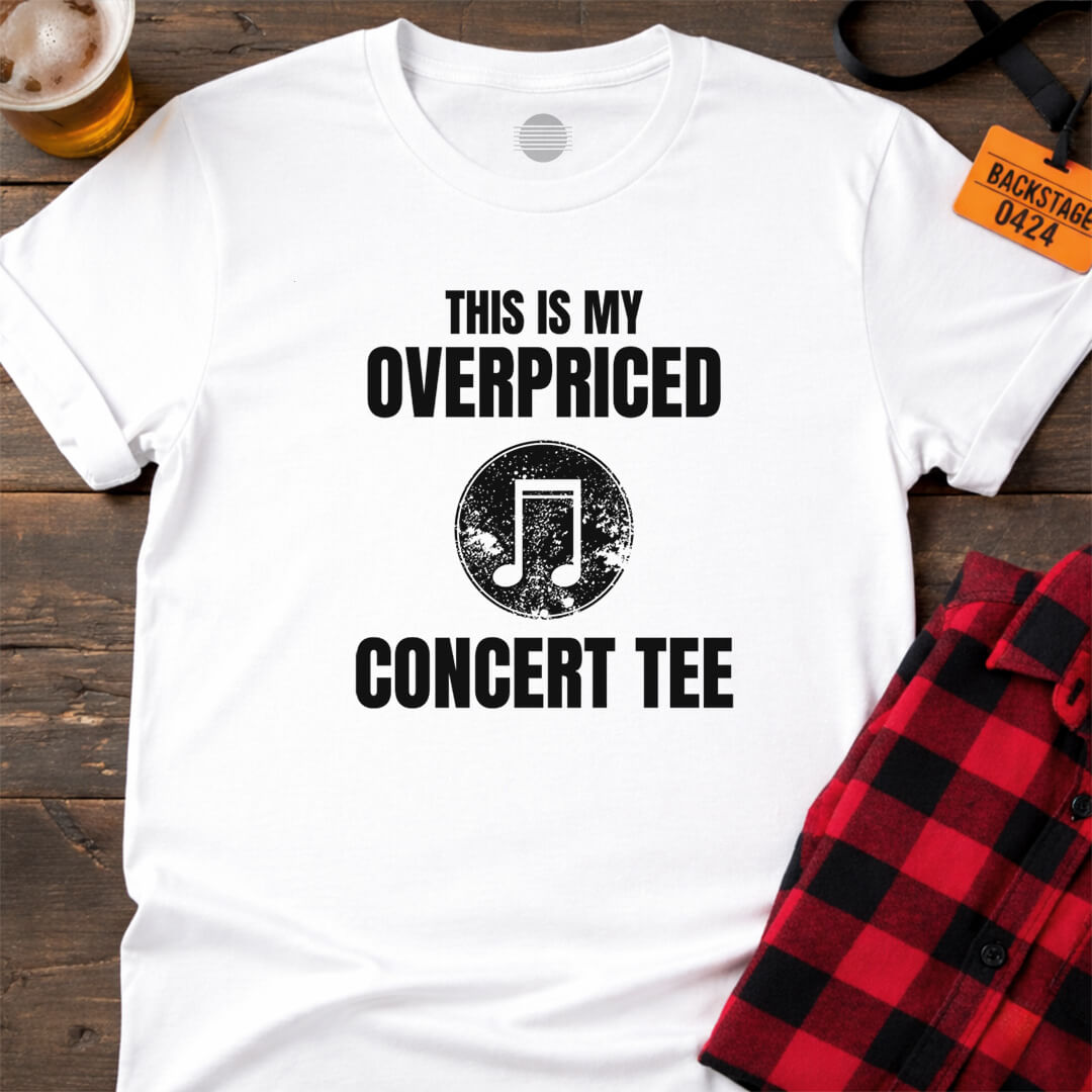 OVERPRICED CONCERT TEE T-SHIRT