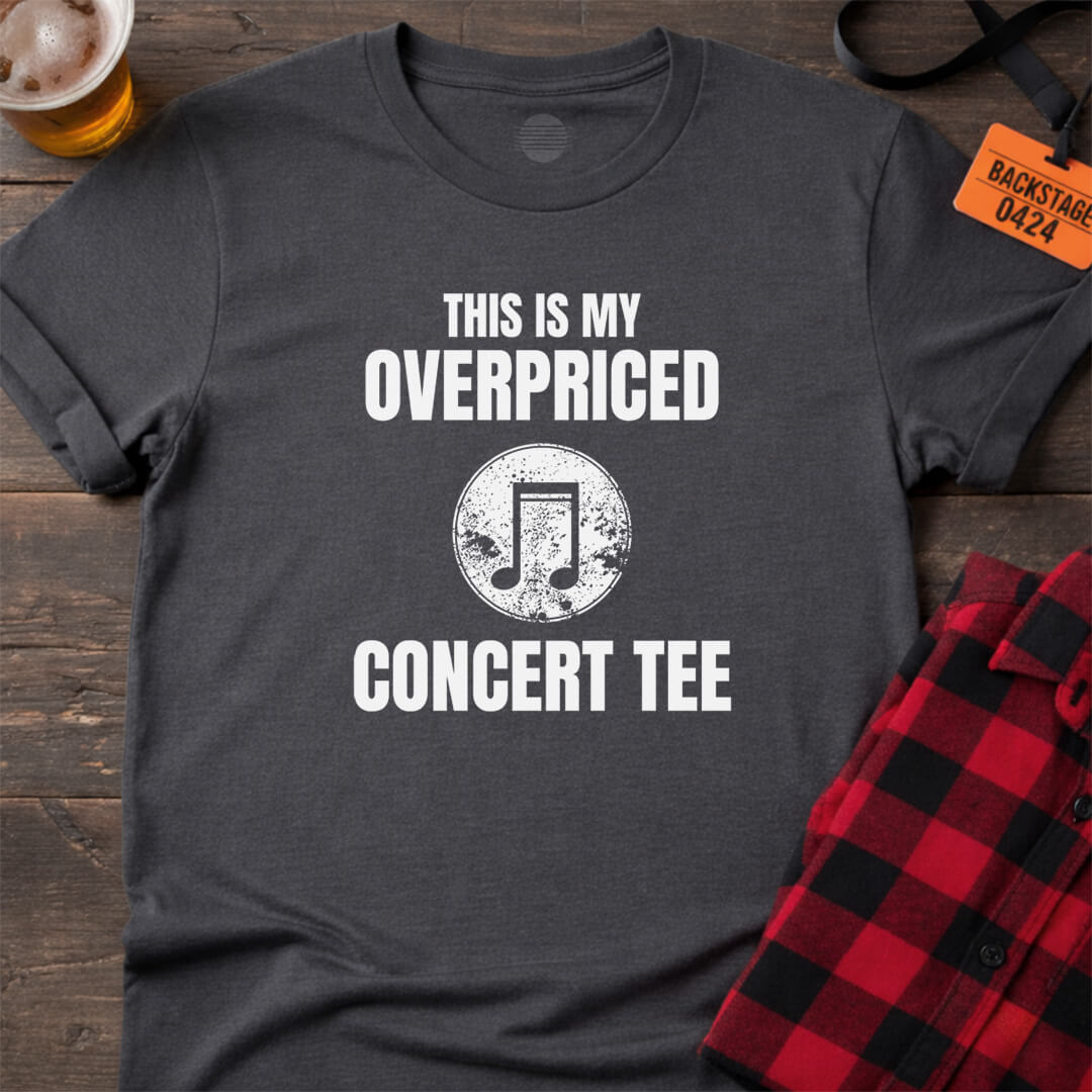 OVERPRICED CONCERT TEE T-SHIRT