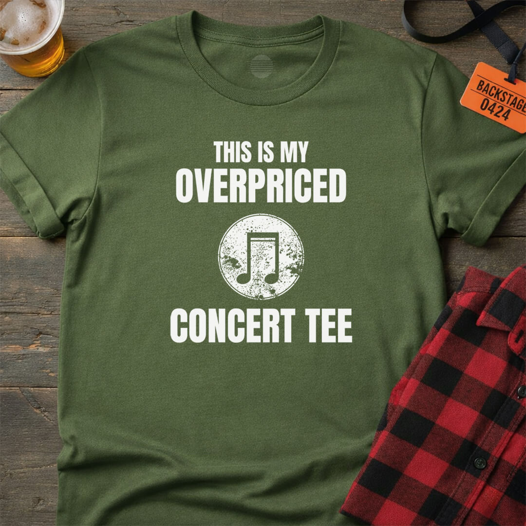 OVERPRICED CONCERT TEE T-SHIRT