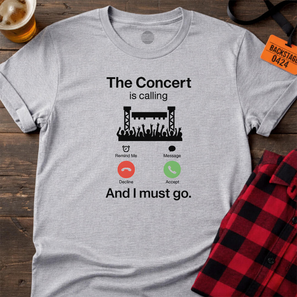 THE CONCERT IS CALLING T-SHIRT
