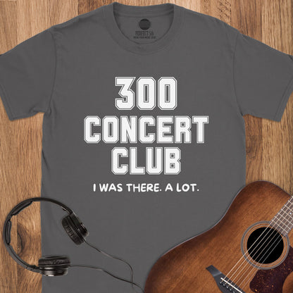 300 Concert Club T-Shirt