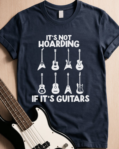 Guitar Hoarding T-Shirt