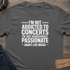 AGGRESSIVELY PASSIONATE T-SHIRT