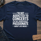 AGGRESSIVELY PASSIONATE T-SHIRT