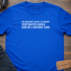 BIRTHDAY CARD VIBES T-SHIRT