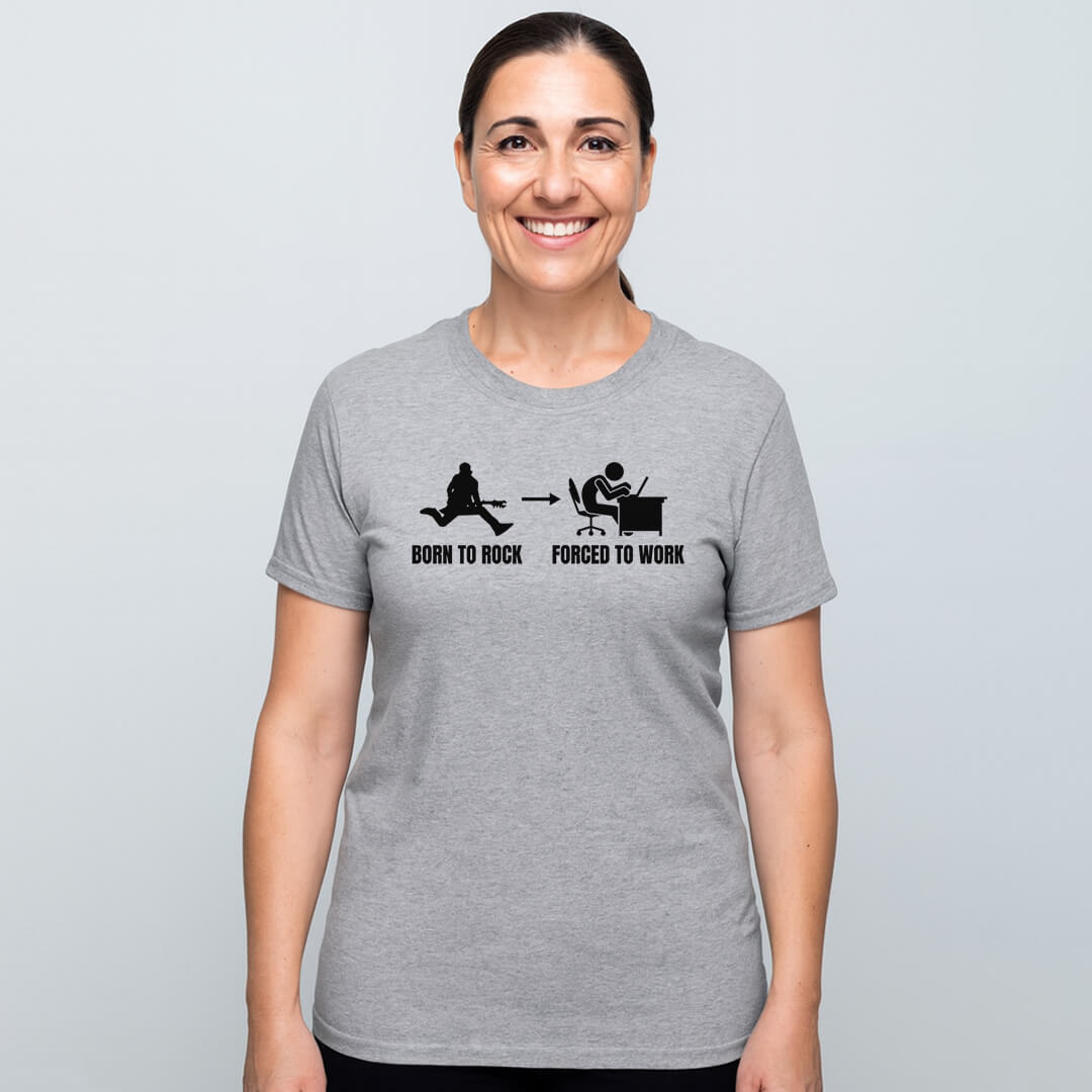 BORN TO WORK T-SHIRT