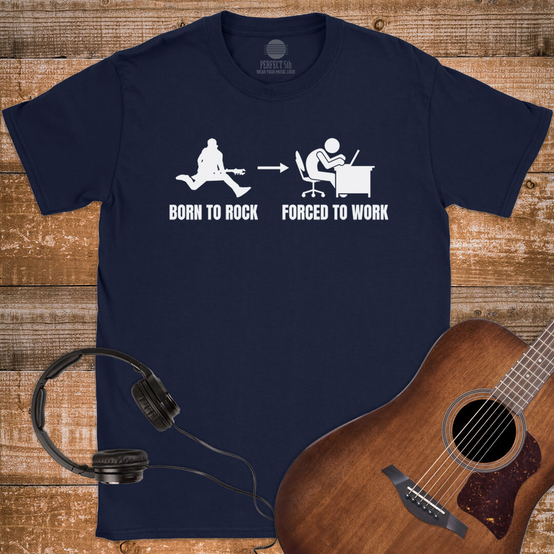 BORN TO WORK T-SHIRT