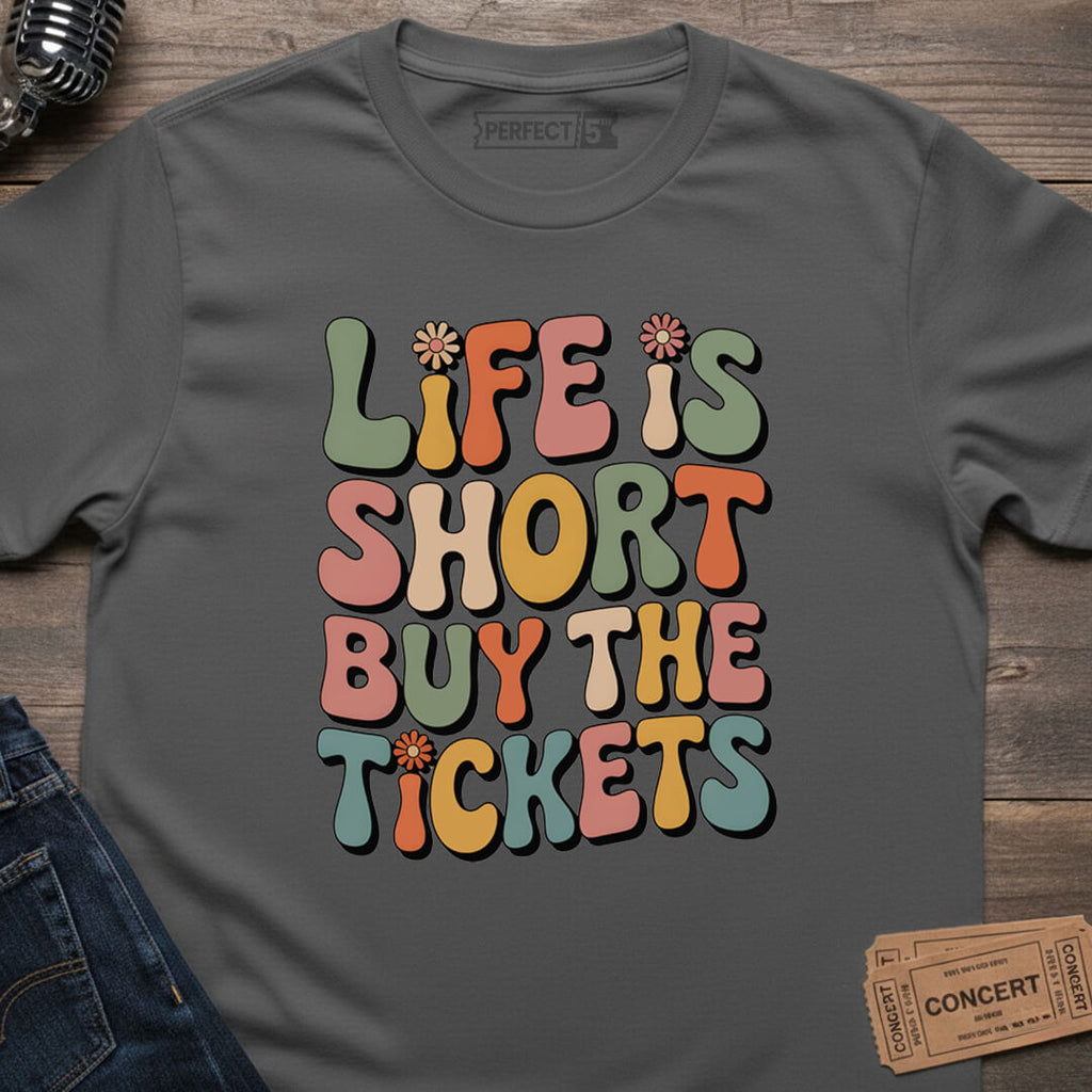 BUY THE TICKETS T-SHIRT