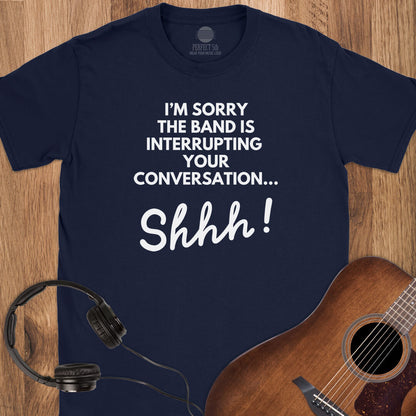 Band First Shhh T-Shirt