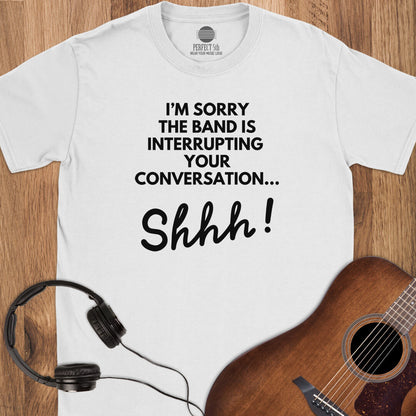 Band First Shhh T-Shirt