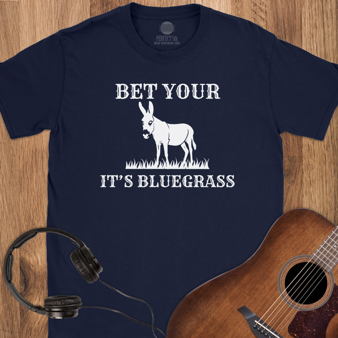 Bet It’s Bluegrass T-Shirt